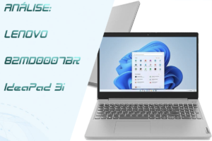 Leia mais sobre o artigo Análise de Produto: Notebook Lenovo 82MD0007BR IdeaPad 3i