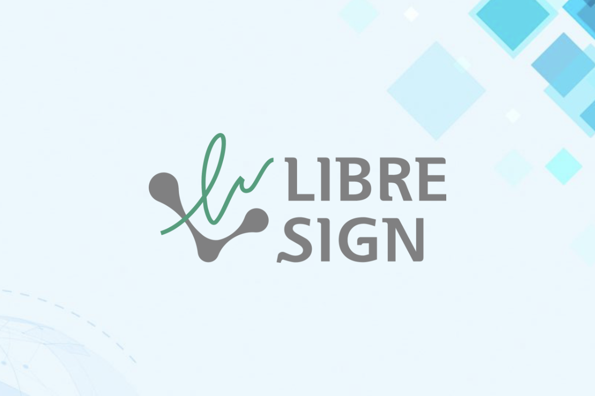 Você está visualizando atualmente LibreSign: Digitalizando Assinaturas de Forma Simples e Eficiente