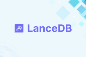 Leia mais sobre o artigo LanceDB: A Nova Fronteira em Bancos de Dados para Empresas